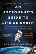 An Astronaut's Guide to Life on Earth Pan MacMillan