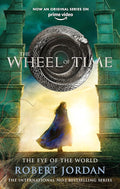 The Eye Of The World: Book 1 of the Wheel of Time (Now a major TV series) cover image