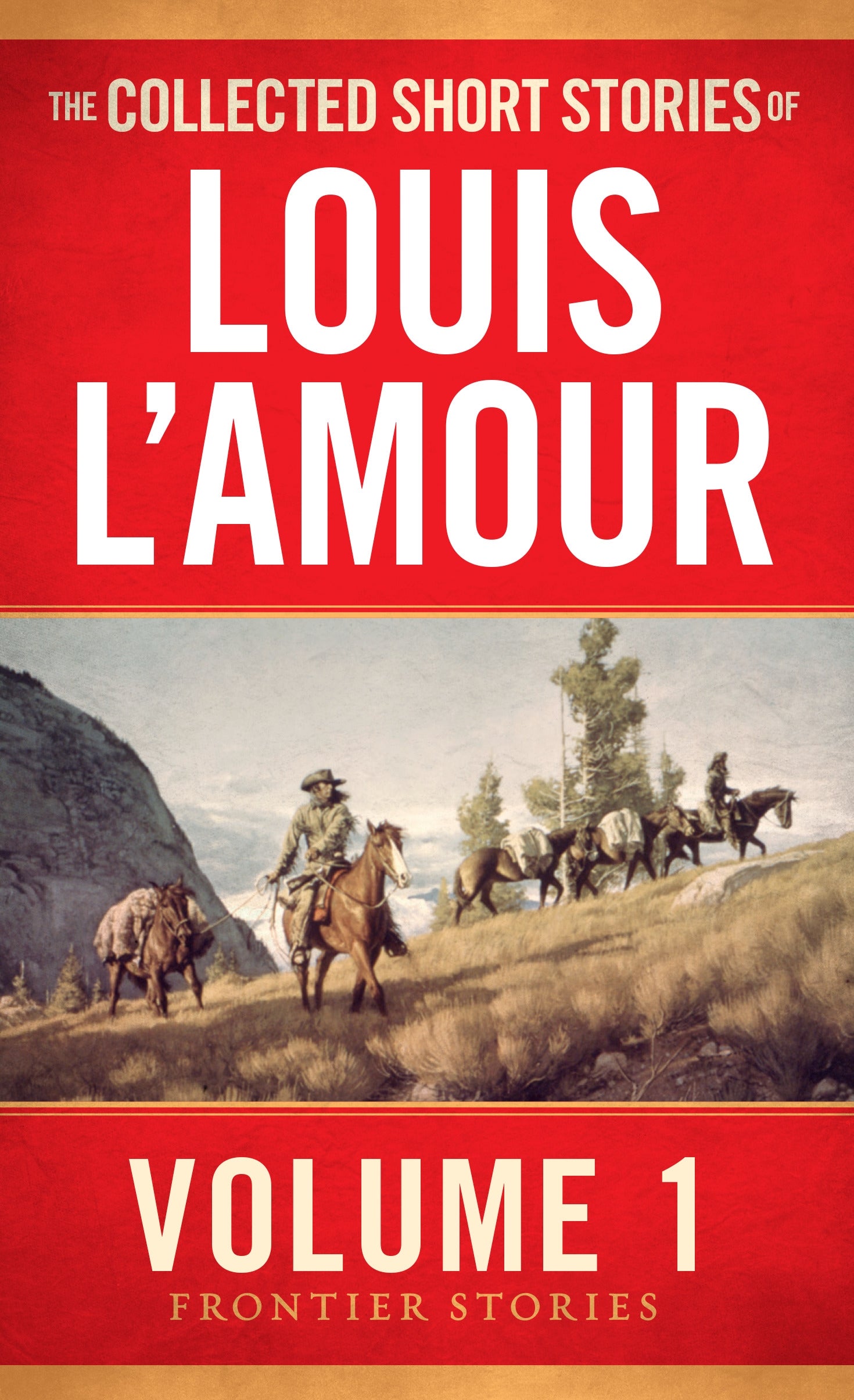 The Collected Short Stories of Louis L'Amour, Volume 1 BIBLIONEPAL