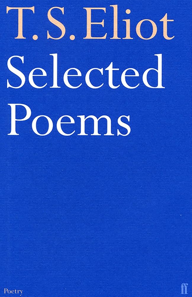 Selected Poems of T. S. Eliot (Faber Poetry) cover image