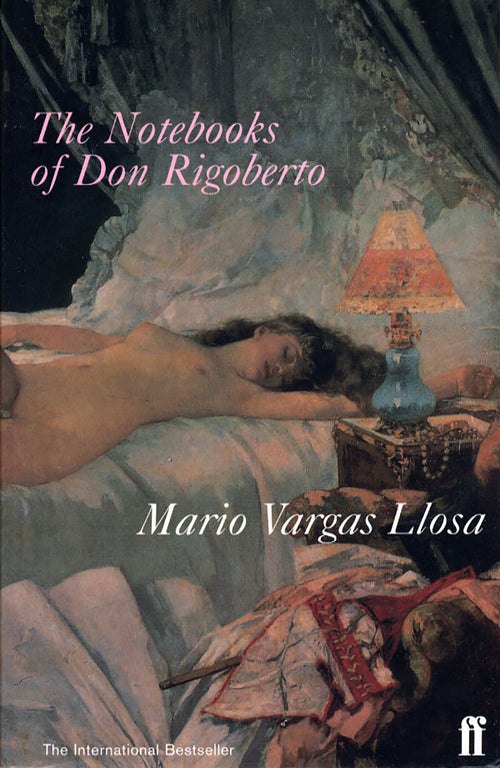 The Notebooks of Don Rigoberto by Mario Vargas Llosa