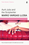 Aunt Julia and the Scriptwriter by Mario Vargas Llosa - 9780571322824 - Book Cover