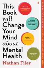 This Book Will Change Your Mind About Mental Health Faber & Faber