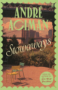 Stowaways by André Aciman