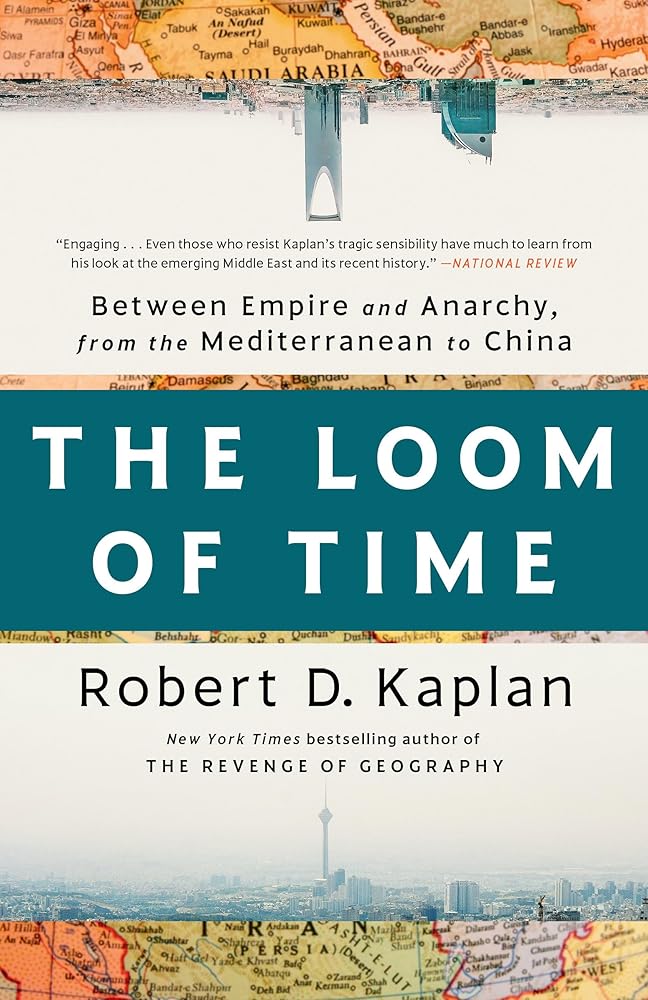 The Loom of Time: Between Empire and Anarchy, from the Mediterranean to China cover image