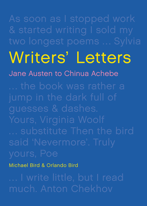 Writers' Letters by Michael Bird, Orlando Bird