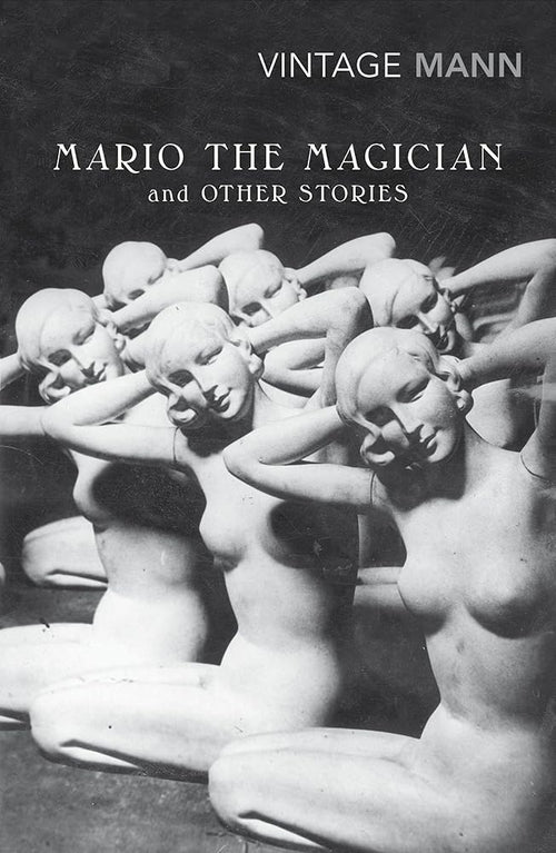Mario and the Magician: & Other Stories by Thomas Mann book cover