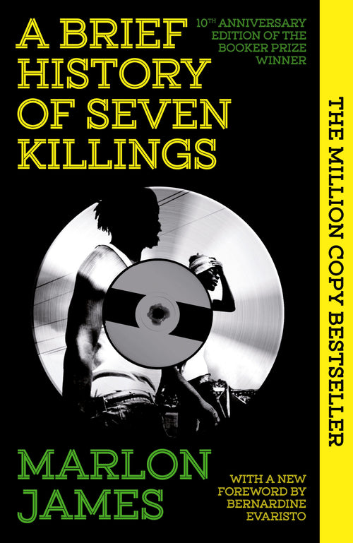 A Brief History of Seven Killings Oneworld Publications 9780861545582