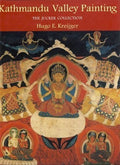 Kathmandu Valley Painting: The Jucker Collection by Hugo E. Kreijger