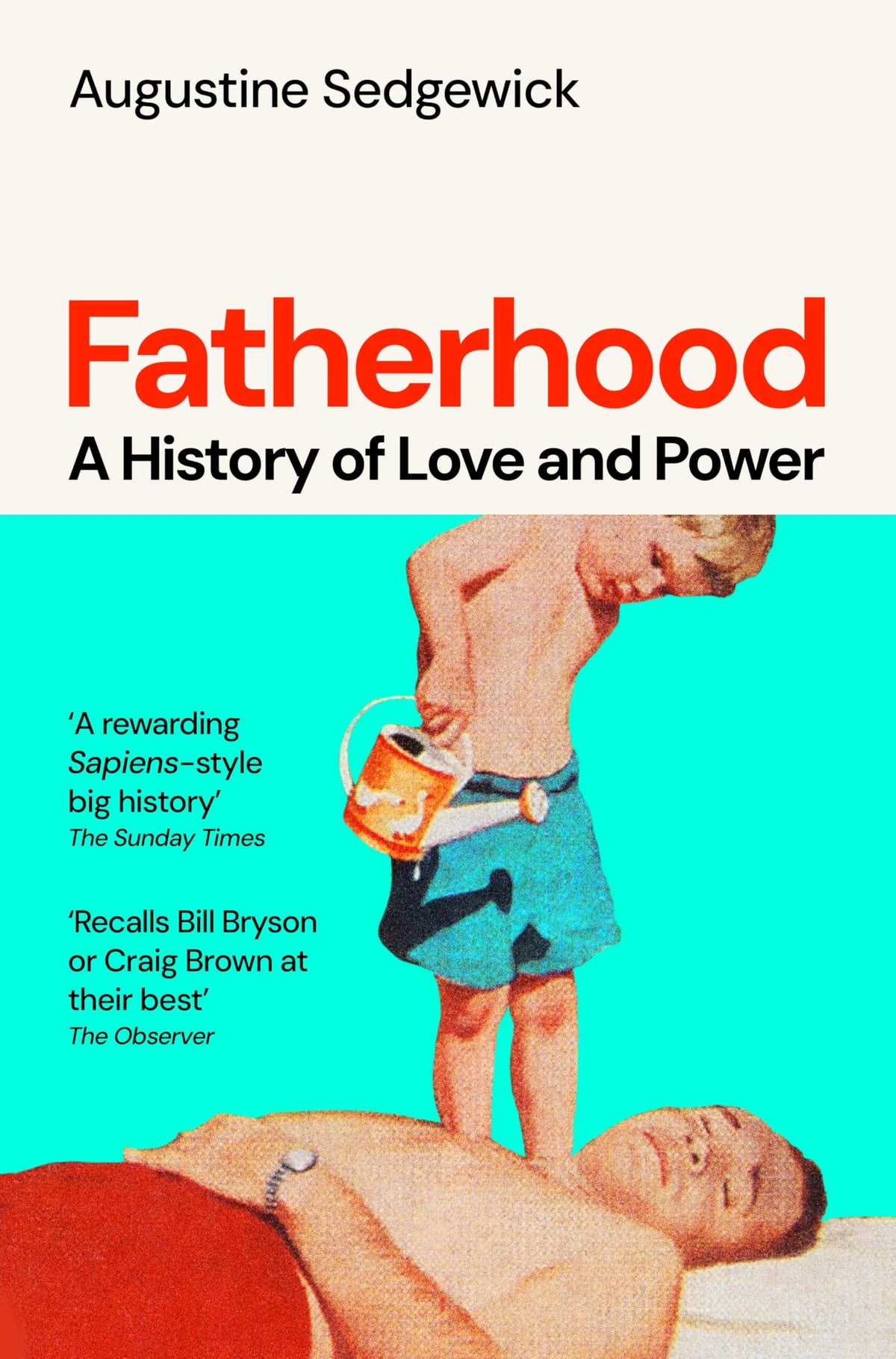 Fatherhood by Augustine Sedgewick