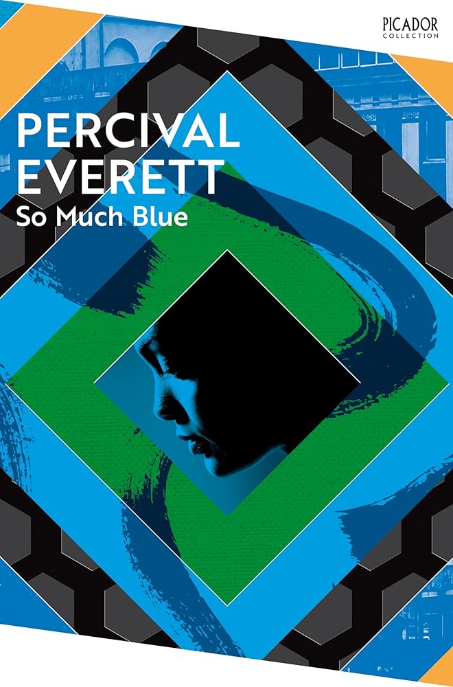 So Much Blue Picador