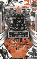 House of Open Wounds: Shortlisted for the Hugo Award for Best Series 2025 (The Tyrant Philosophers) cover image