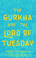 The Gurkha and the Lord of Tuesday BIBLIONEPAL