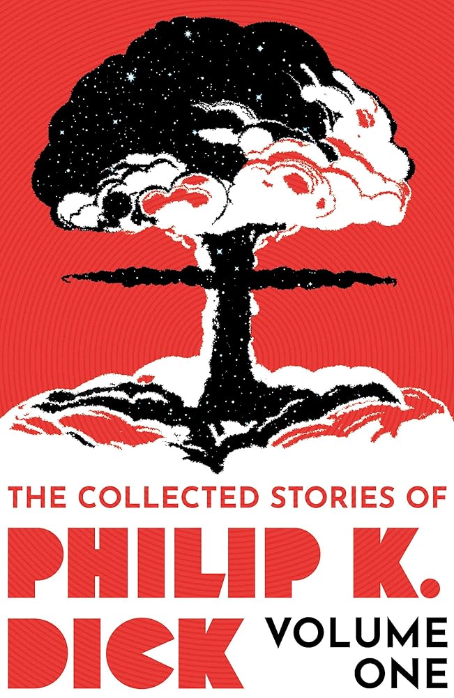 The Collected Stories of Philip K. Dick Orion