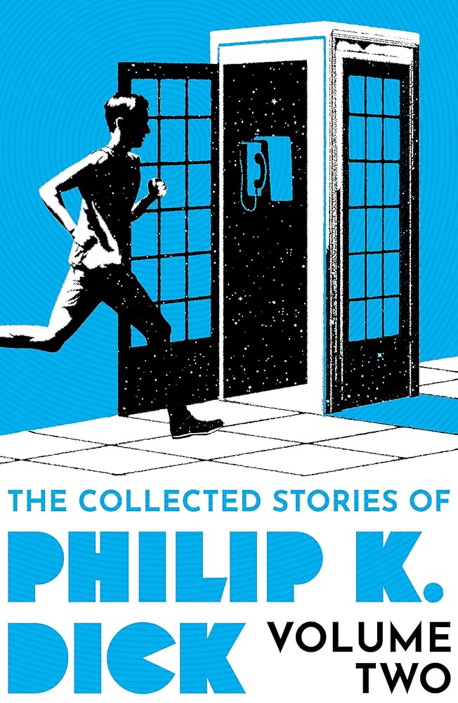The Collected Stories of Philip K. Dick Orion
