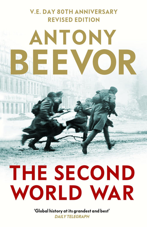 The Second World War by Antony Beevor