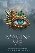 Imagine Me by Tahereh Mafi - 9781405297042 - Book Cover
