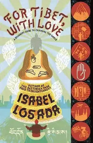 For Tibet, With Love Bloomsbury Publishing