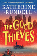 The Good Thieves Bloomsbury