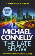 The Late Show by Michael Connelly - 9781409147541 - Book Cover