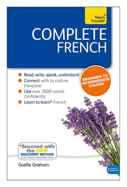 Teach Yourself Complete French Book (New Edition) by Gaelle Graham