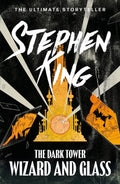Wizard and Glass (The Dark Tower #4) by Stephen King - 9781444723472 - Book Cover