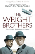 The Wright Brothers: The Dramatic Story Behind the Legend cover image