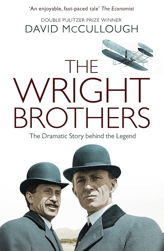 The Wright Brothers: The Dramatic Story Behind the Legend cover image