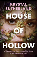 House of Hollow by Krystal Sutherland - 9781471409899 - Book Cover
