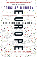 The Strange Death of Europe Bloomsbury Publishing