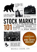 Stock Market 101 by Michele Cagan Cpa