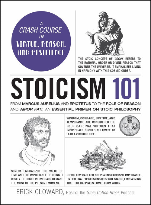 Stoicism 101 by Erick Cloward