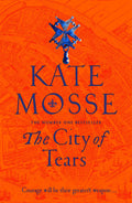 The City of Tears by Kate Mosse - 9781509806881 - Book Cover