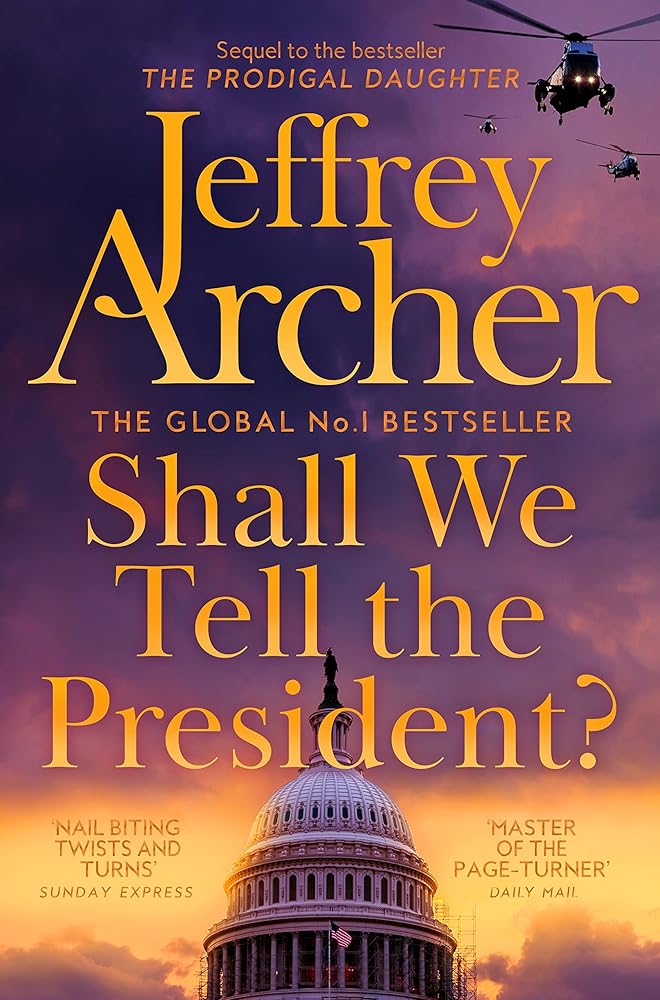 Shall We Tell the President? Pan MacMillan