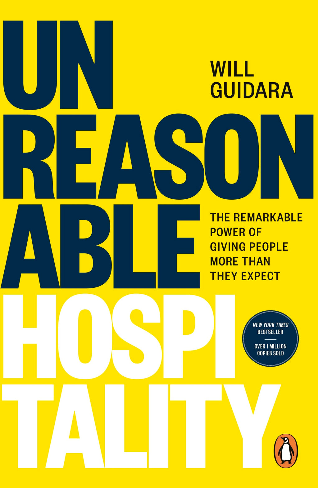 Unreasonable Hospitality by Will Guidara