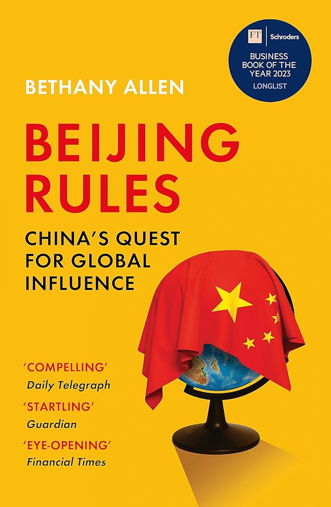 Beijing Rules: China's Quest for Global Influence cover image