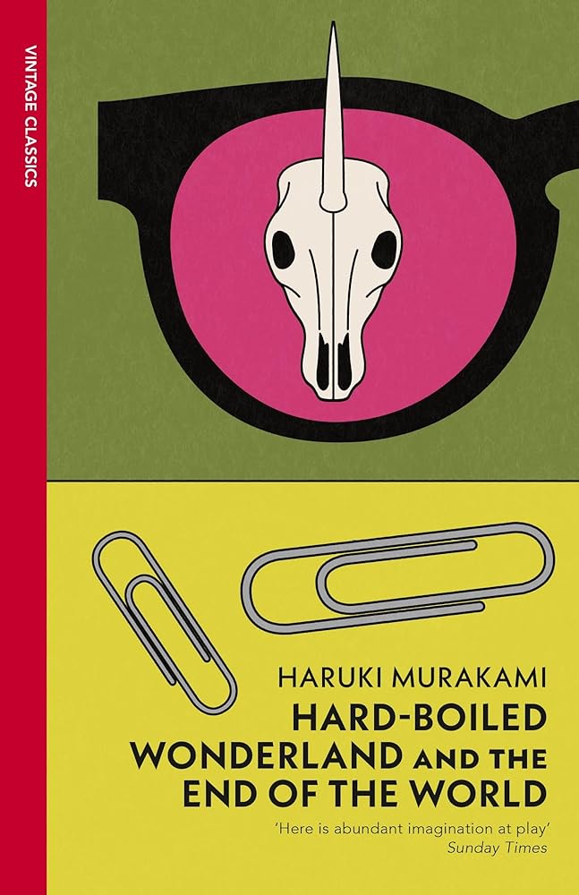 Hard-Boiled Wonderland and the End of the World Vintage Classics