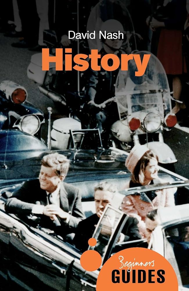 History: A Beginner's Guide (Beginner's Guides) cover image