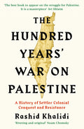 The Hundred Years War on Palestine HACHETTE