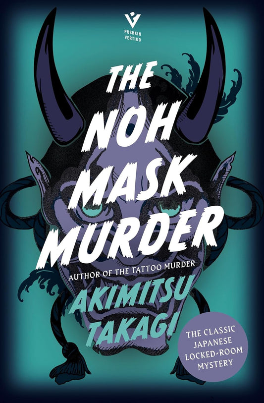 The Noh Mask Murder by Akimitsu Takagi,  Jesse Kirkwood  (Translator) at BIBLIONEPAL: Bookstore 