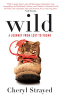 Wild: A Journey from Lost to Found by Cheryl Strayed - 9781782390626 - Book Cover