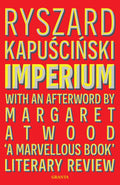Imperium by Ryszard Kapuściński