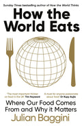 How the World Eats by Julian Baggini