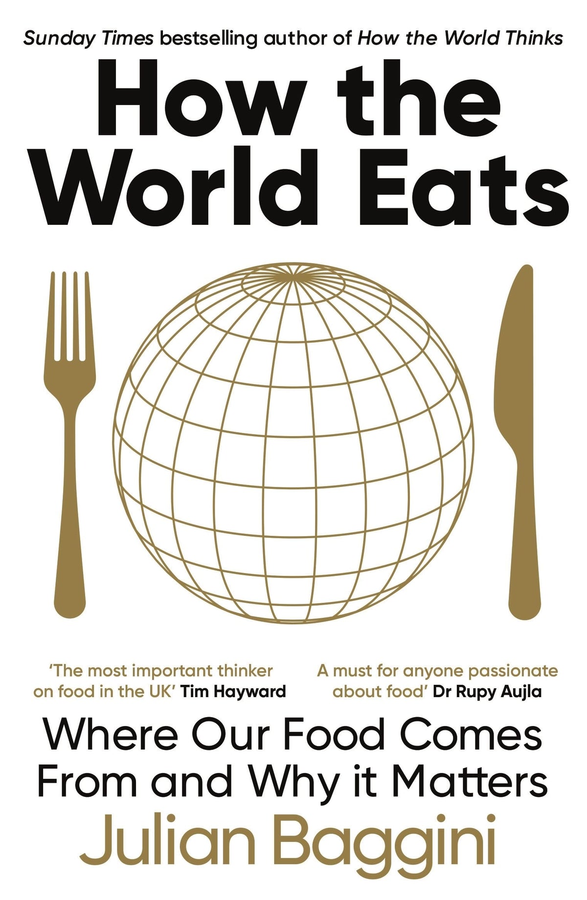 How the World Eats by Julian Baggini