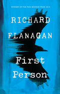 First Person by Richard Flanagan - 9781784742201 - Book Cover