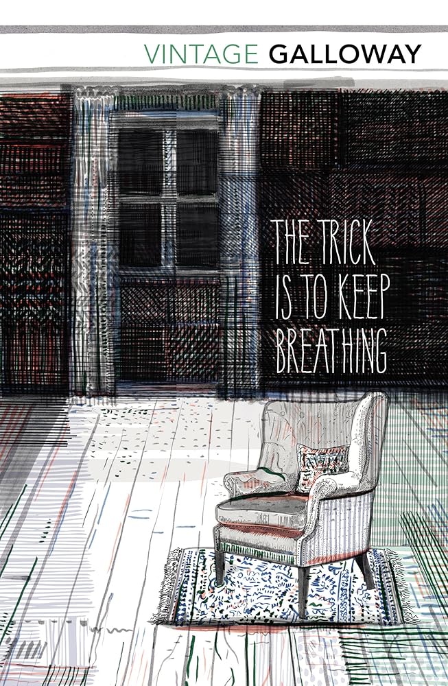 The Trick Is To Keep Breathing Vintage Classics by Janice Galloway book cover