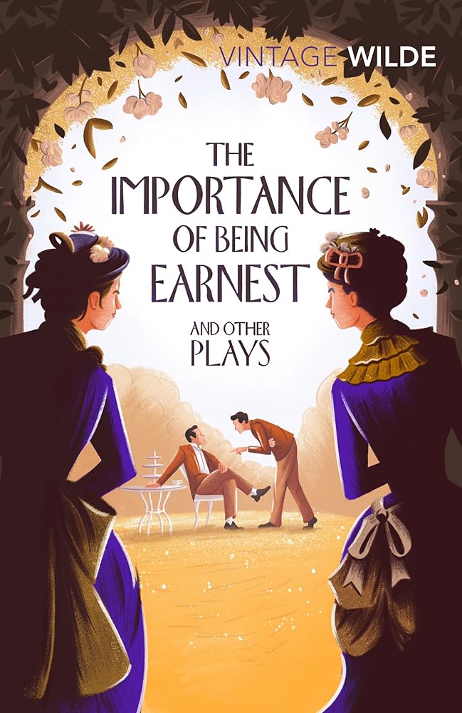 The Importance of Being Earnest and Other Plays (Vintage Classics) cover image