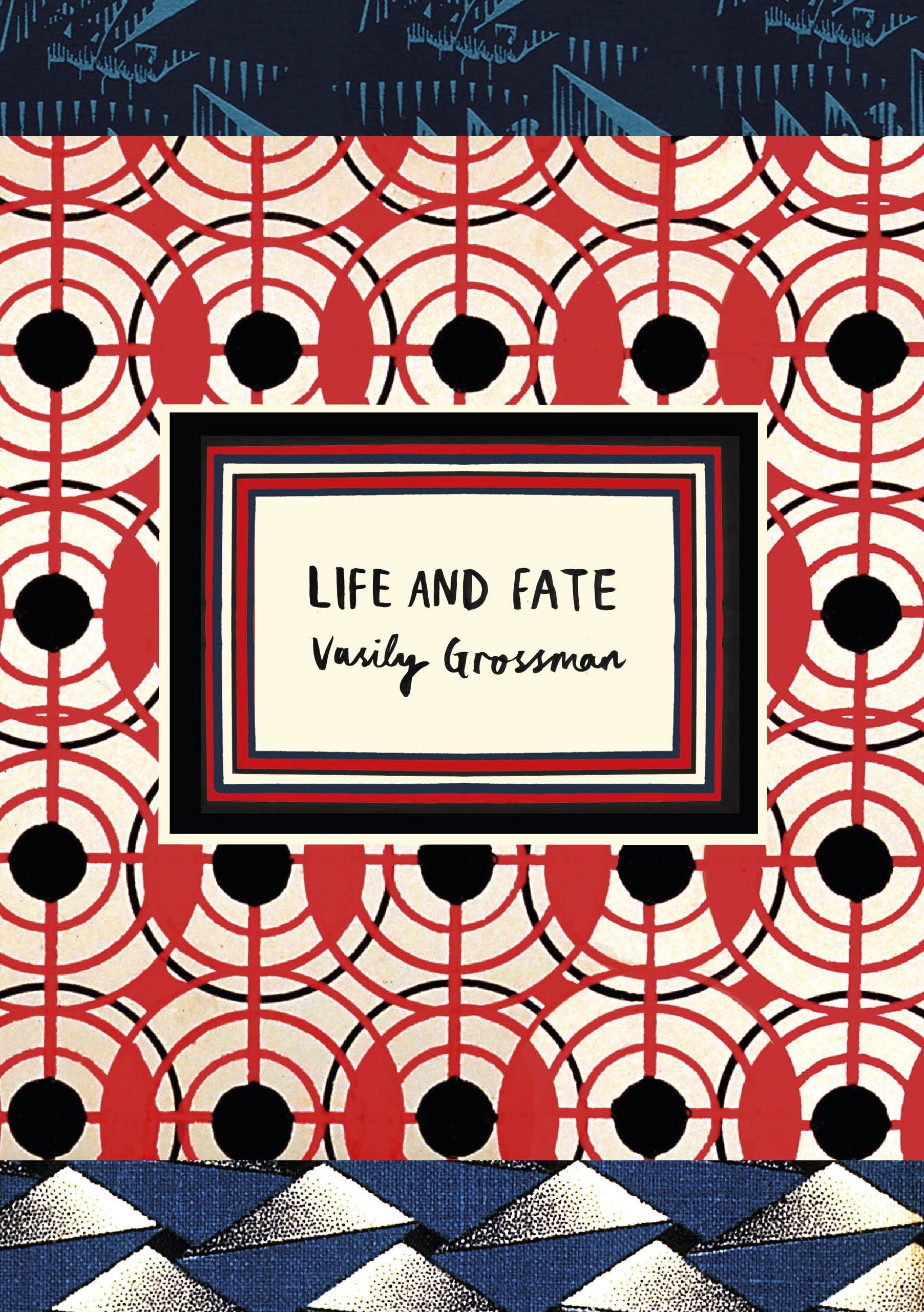 Life and Fate (Vintage Classic Russians Series) **AS HEARD ON BBC RADIO 4** Penguin Random House
