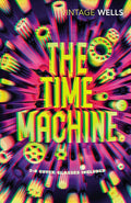 The Time Machine (Vintage Classics) cover image