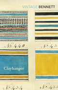 Clayhanger Vintage Classics by Arnold Bennett book cover